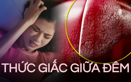 Tỉnh giấc lúc 3-4 giờ sáng: Bác sĩ cảnh báo có thể 2 cơ quan nội tạng đã bị tổn thương