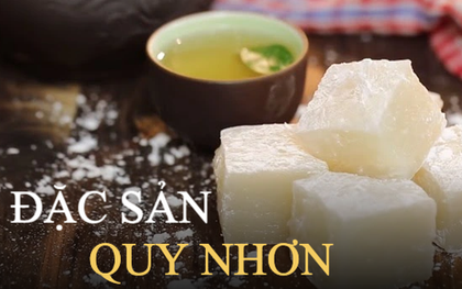 Đến Quy Nhơn, nhất định bạn phải mua những món đặc sản dân dã nhưng rất ngon này về làm quà