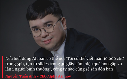 Cựu Giám đốc Grab Việt Nam kể chuyện AI "cướp" việc làm của con người: "Trước 1 clip cần 4 người hỗ trợ làm trong 1 tháng, giờ tôi làm một mình chỉ trong 3 ngày"