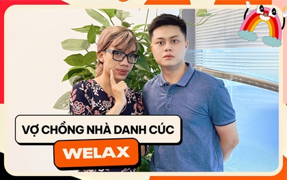 Nghe ông Danh - bà Cúc (Welax) “tự bóc”: Ngoài đời đã hay hoạnh hoẹ nhau, đóng vợ chồng đạt quá mẹ hỏi “hai đứa đang yêu à?”