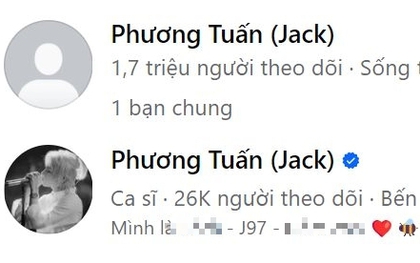 Vì sao có 2 tài khoản Facebook mang tên Jack, "chính chủ" 1,7 triệu người theo dõi không có tick xanh còn "acc clone" lại có?