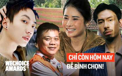 Hôm nay, cổng bình chọn WeChoice Awards 2023 sẽ đóng: Đừng bỏ lỡ cơ hội cuối cùng để vinh danh điều xứng đáng!