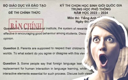 "Xỉu ngang" trước đề thi nói môn tiếng Anh chọn HSG quốc gia 2024: Nhiều câu đọc còn chẳng hiểu gì, huống chi trả lời!