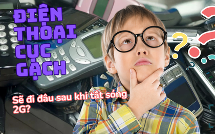 Cái kết bất ngờ của hàng chục ngàn chiếc điện thoại "cục gạch" sau khi tắt sóng 2G