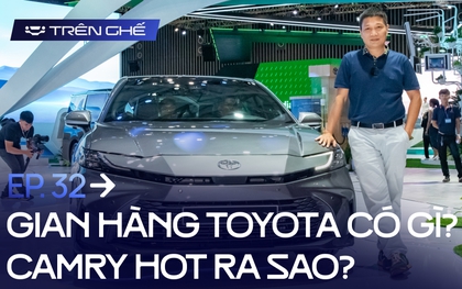 [Trên Ghế 32] ‘Toyota Camry vẫn làm chủ cuộc chơi phân khúc sedan D tại Việt Nam’