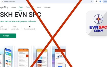 Tổng công ty Điện lực miền Nam cảnh báo ứng dụng lừa đảo, giả mạo