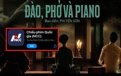 Đưa ứng dụng Chiếu phim Quốc Gia (NCC) leo thẳng top 1 App Store, làm sập web, phim "Đào, phở và piano" quá hot rồi!