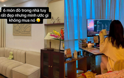 Dọn vào nhà mới được hơn 1 năm, cô vợ trẻ ở Hà Nội đã cảm thấy vô cùng hối hận vì mua 6 món đồ này