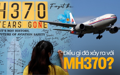 Tròn 10 năm MH370 mất tích: Điều gì thực sự đã xảy ra với sự cố bí ẩn nhất lịch sử hàng không?