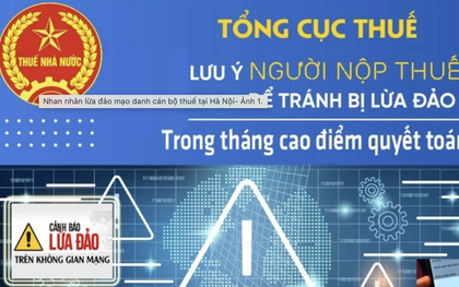 Hà Nội cảnh báo 5 thủ đoạn giả danh cán bộ thuế để lừa đảo