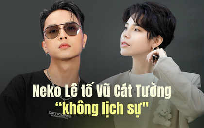 Toàn cảnh sự việc Neko Lê tố Vũ Cát Tường nhờ làm reaction MV nhưng khi clip lên lại bị đánh bản quyền: Ai đúng ai sai?