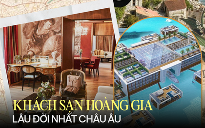 Kempinski - khách sạn lâu đời nhất châu Âu chuyên phục vụ giới hoàng gia: Đặt nền móng cho ngành dịch vụ xa xỉ, nhiều người khao khát chạm tới!