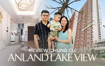 Sau 4 năm sống ở Anland Lake View, cư dân đưa ra đánh giá chi tiết: Rất nhiều điểm ưng ý duy chỉ có 1 điều vẫn chưa hài lòng