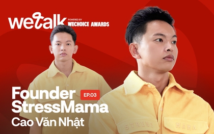 WeTalk #3 cùng Founder STRESSMAMA: Khởi nghiệp với 7 triệu đồng và châm ngôn "không sợ flop" với tất cả những gì đang làm!