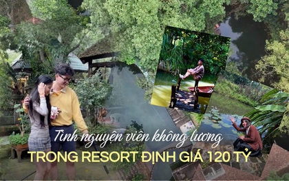 Xóa tin tuyển dụng tình nguyện viên không lương cho resort 120 tỷ, TikToker "Tớ Là Lộc" khiến dân tình "hả hê"