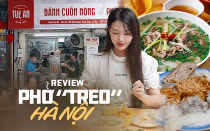 Hương vị phở "treo" nghĩa tình Hà Nội: Khách nước ngoài đến vì ngon ngỡ ngàng, tuyệt đối không được làm việc này khi ăn