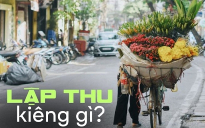 Lập thu có nên kiêng gì để lấy may?