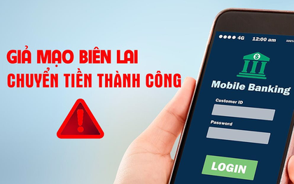 Thủ đoạn App chuyển tiền giả: Thực hiện chuyển khoản trước mặt người giao hàng, chụp màn hình giao dịch thành công rồi trót lọt chiếm đoạt tài sản