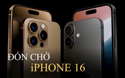 Tất tần tật về iPhone 16 trước giờ ra mắt: Thiết kế mới cực sang, màu vàng sa mạc hứa hẹn "cháy hàng"