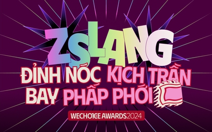 “Đỉnh nóc, kịch trần, bay phấp phới” thắng áp đảo tại WeChoice Awards 2024, trở thành cụm từ lóng viral nhất năm
