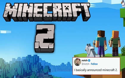 Minecraft 2 được xác nhận đang trong quá trình phát triển