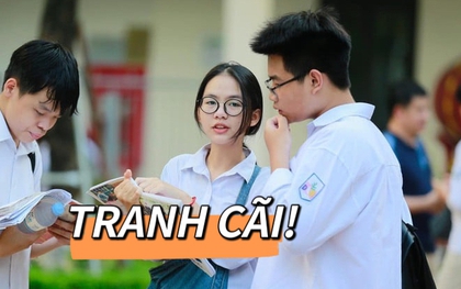 Vấn đề giáo dục nóng nhất lúc này: Phụ huynh, giáo viên tranh luận trái chiều, người hân hoan người lo lắng!