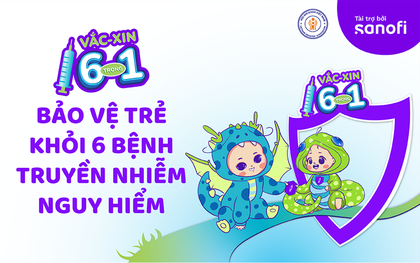 Một mũi tiêm phòng 6 bệnh nguy hiểm trẻ nhỏ dễ mắc, mẹ có biết?