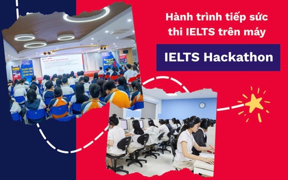 IELTS Hackathon – Hành trình tiếp sức thi IELTS trên máy của Hội đồng Anh chạm ngõ học đường
