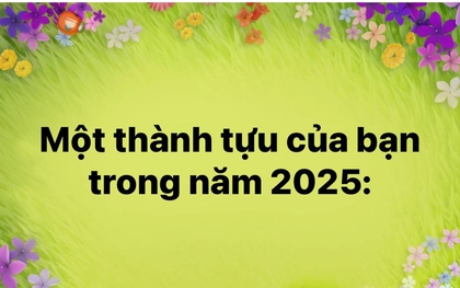 Hàng nghìn người liệt kê thành tựu năm 2025 dưới 1 status 8 chữ