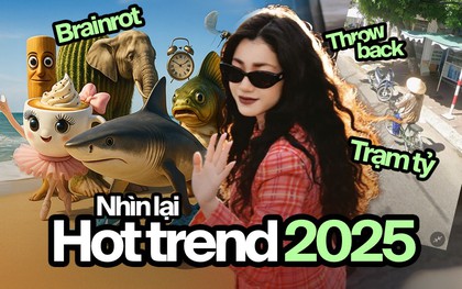 Tóm tắt trend 2025: Dùng Google Maps trở về quá khứ, book trạm tỷ chụp lén, cuối năm "vừa chạy deadline vừa khóc"