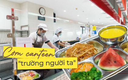 "Đột nhập" canteen trường quốc tế sở hữu kiến trúc đẹp mê: Đồ Âu - đồ Á có đủ, nhìn suất ăn đầy đặn mà ai cũng cồn cào