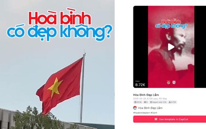Bí kíp dùng template CapCut bắt trend 'Hòa Bình Đẹp Lắm' đang hot nhất MXH, cực kỳ nhanh gọn!