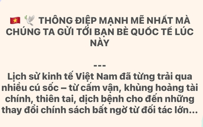 "Thông điệp mạnh mẽ nhất Việt Nam gửi tới bạn bè quốc tế” trên Thông tin Chính Phủ: Điều đẹp nhất hôm nay!
