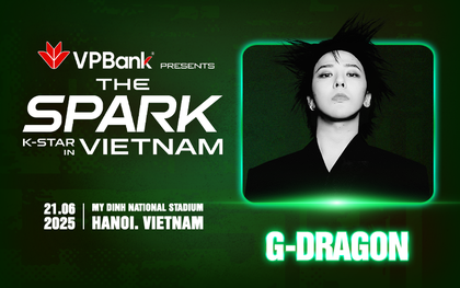 HOT 1000 độ: G-Dragon hẹn fan Việt ngày 21/6, siêu concert VPBank K-Star Spark sẽ diễn ra tại SVĐ Mỹ Đình!