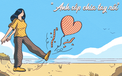 Đừng tin đàn ông khi họ nói: "Anh sắp chia tay rồi"