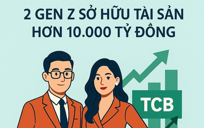 Lần đầu tiên trong lịch sử TTCK Việt Nam, có 2 gen Z sở hữu khối tài sản 10.000 tỷ, sắp vào top 10 người giàu nhất