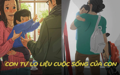“Từ nay bố sẽ không bao giờ đón con nữa, con tự lo liệu cuộc sống của con”