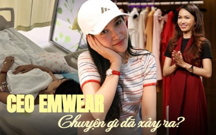 CEO thương hiệu đồ ngủ Emwear mất gần 10 tỷ trong 5 tháng, tiết lộ cuộc sống hiện tại