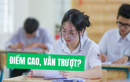 Cận ngày thi vào lớp 10, nhiều phụ huynh Hà Nội vẫn mập mờ điều này: Điểm cao hơn điểm chuẩn mà vẫn trượt, có thật không?