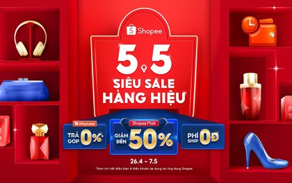 Các toạ độ “check-in” hot nhất Shopee 5.5: đu idol, chốt đơn hàng hiệu, nhận hoàn xu đến 3 triệu