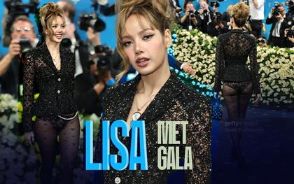 Lisa debut Met Gala: "Cháy" từng milimet, thoát kiếp bị chê nhạt so với hội chị em BLACKPINK nhờ chi tiết hở gây tranh cãi