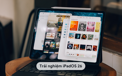 Trải nghiệm nhanh iPadOS 26: iPad nay đã hóa thành MacBook thật rồi!