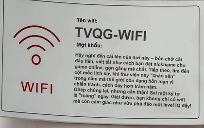 Bài toán tìm mật khẩu wifi ở Thư viện Quốc gia: Sai một ký tự là "toang" ngay, IQ cao mới giải được?
