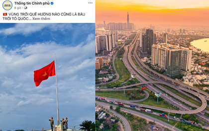 Fanpage Thông tin Chính phủ đăng 1 thông điệp giữa đêm: “Vùng trời quê hương nào cũng là bầu trời Tổ quốc”