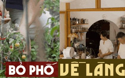Bỏ phố về làng, cặp vợ chồng chỉ làm 3 ngày mỗi tuần, sống "một kiểu giàu có" nhiều người mơ ước