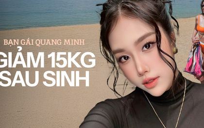 Bạn gái diễn viên Quang Minh giảm nhanh 15kg sau sinh nhờ chăm tập 1 bộ môn phòng tránh loãng xương, đang cực hot tại Mỹ