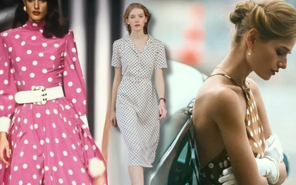 Hè này, họa tiết chấm bi "bùng nổ" trở lại: Cách mặc vừa retro vừa trendy khiến ai cũng ngoái nhìn