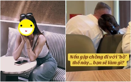 Vụ vợ đi cà phê bắt gặp chồng đi với bồ, “tiểu tam” còn vẫy tay chào: Diễn biến tiếp theo khó lường