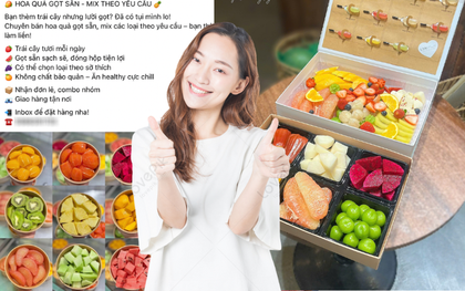 Kinh doanh hoa quả gọt sẵn: Tiện đủ mọi đường, người mua thì thích, người bán cũng vui, có shop bán cả nghìn đơn