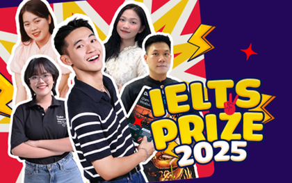IELTS Prize 2025 không phải giải thưởng cho “con nhà người ta”, mà là cho những người dám biến nỗ lực thành cảm hứng